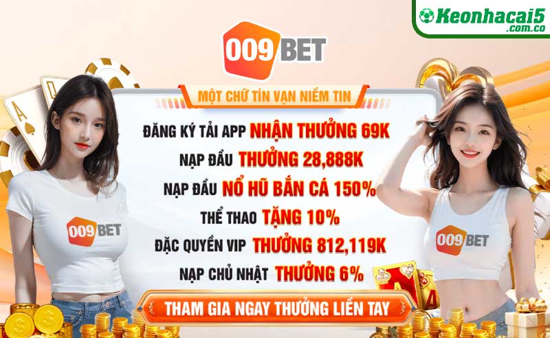 009BET - Tân Binh Khuấy Đảo Thị Trường Cá Cược Việt Nam