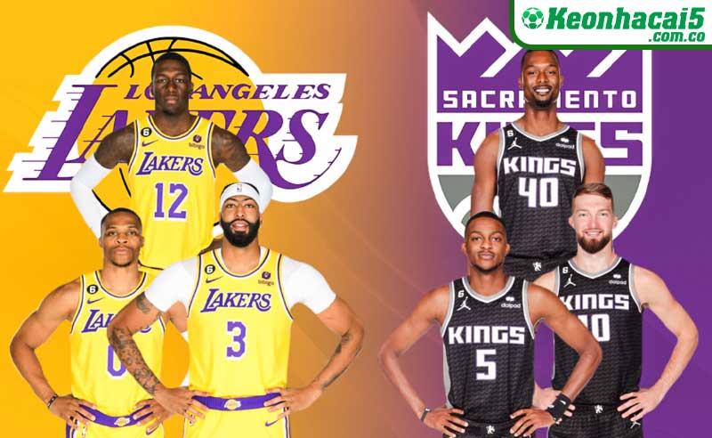 Phân tích phong độ chuyên sâu giữa LA Lakers vs Sacramento Kings